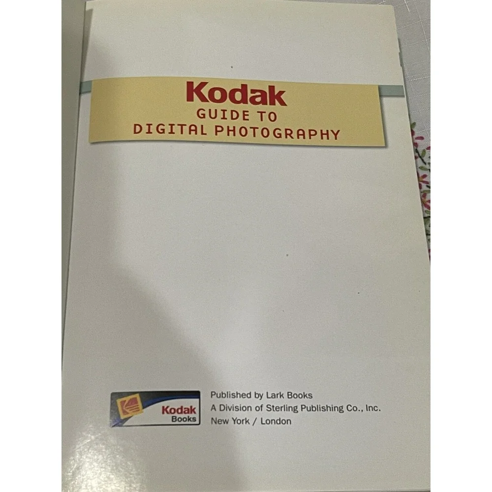 Kodak Guide to Digital Photography‎ - Rob Shepard